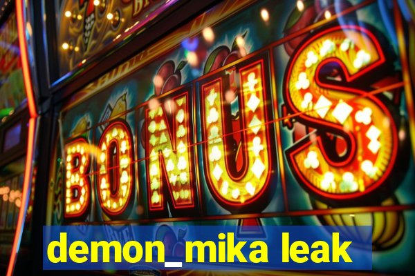 demon_mika leak